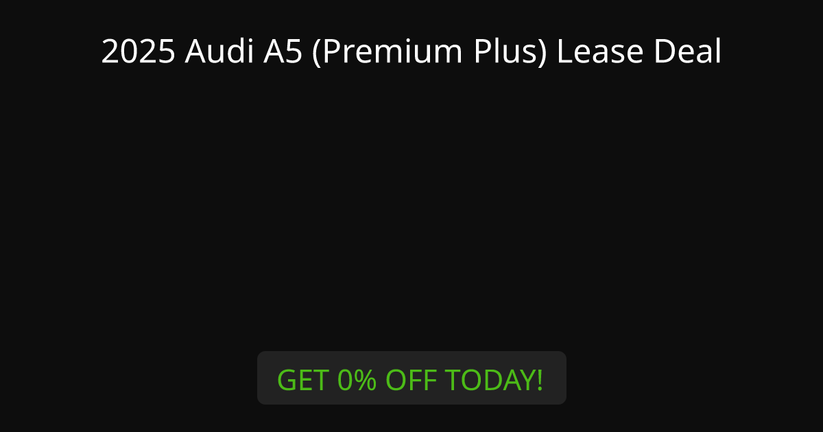 2025 Audi A5 (Premium Plus) Lease Deal | USALeaseDeals